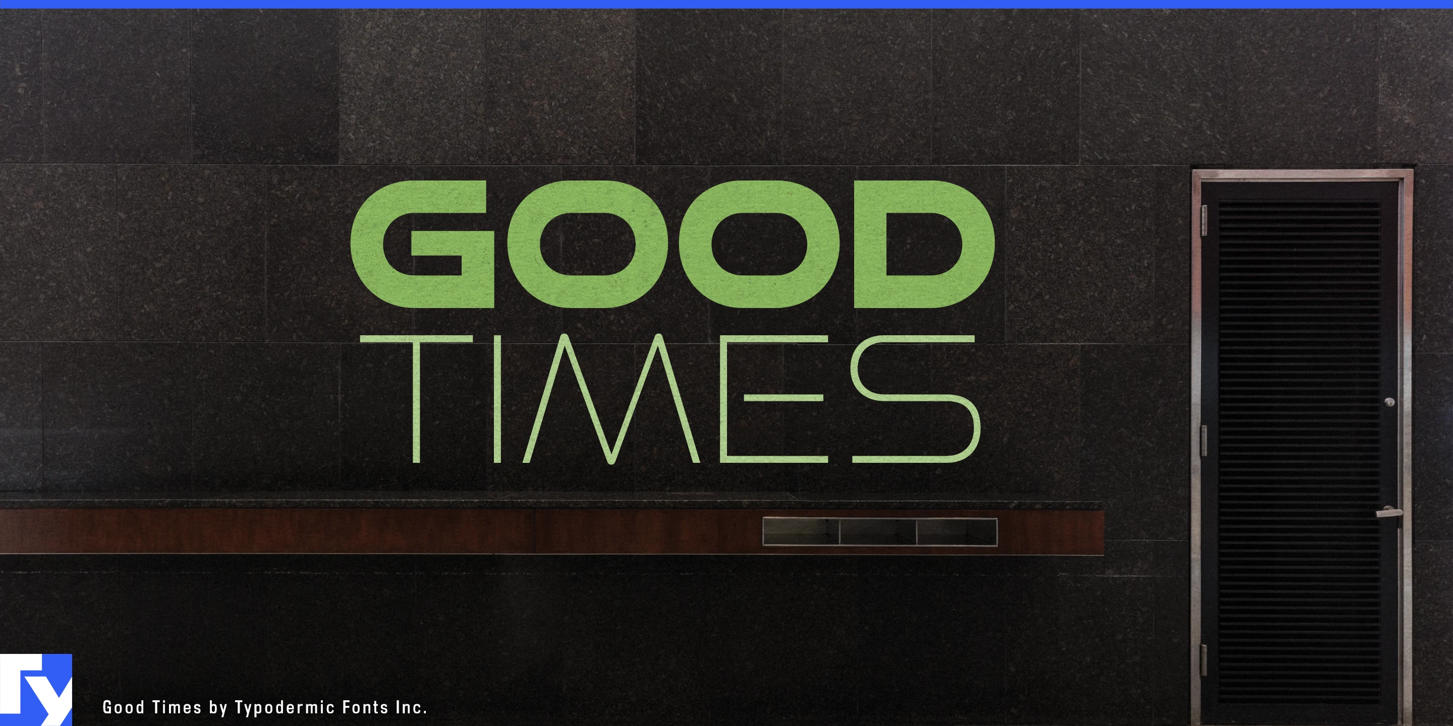 Schriftmuster 1 von Good Times